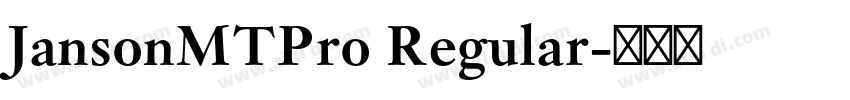 JansonMTPro Regular字体转换
